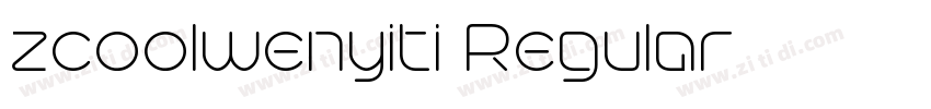 zcoolwenyiti Regular字体转换 zcoolwenyiti Regular字体转换